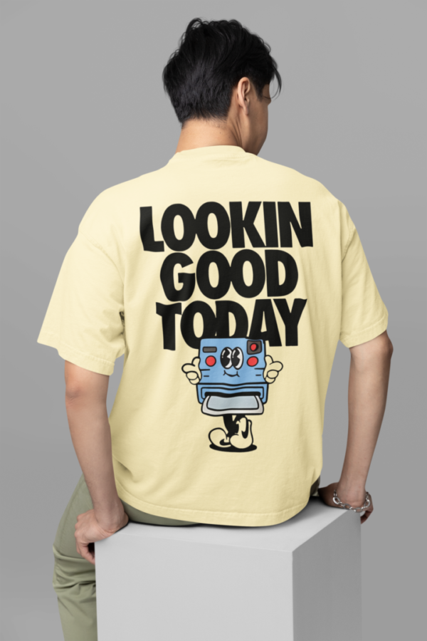 Looking Good Today Oversized T-shirt